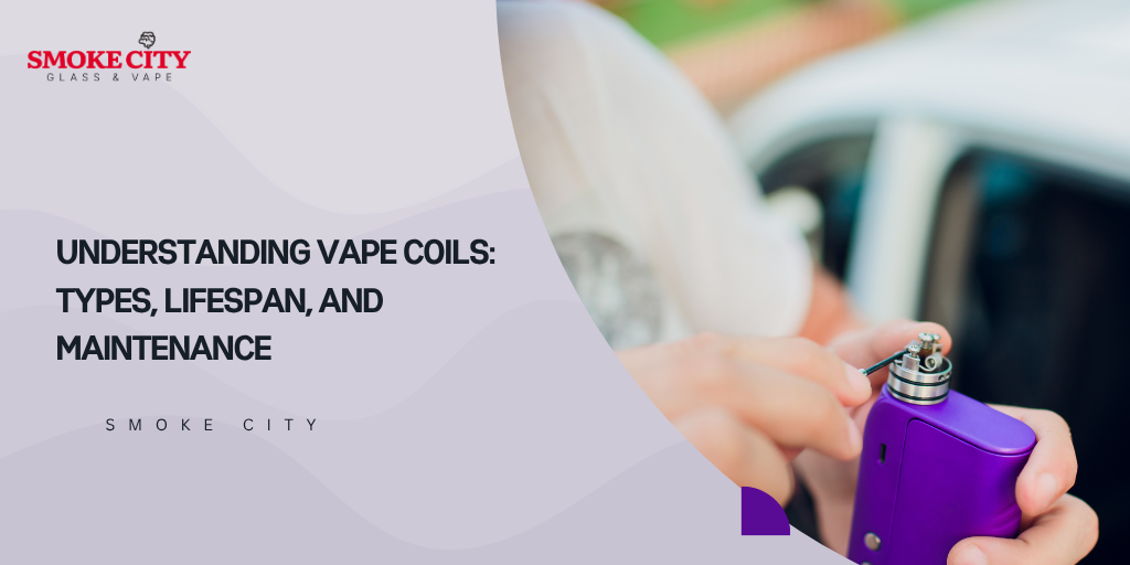 Understanding Vape Coils: Types, Lifespan, and Maintenance